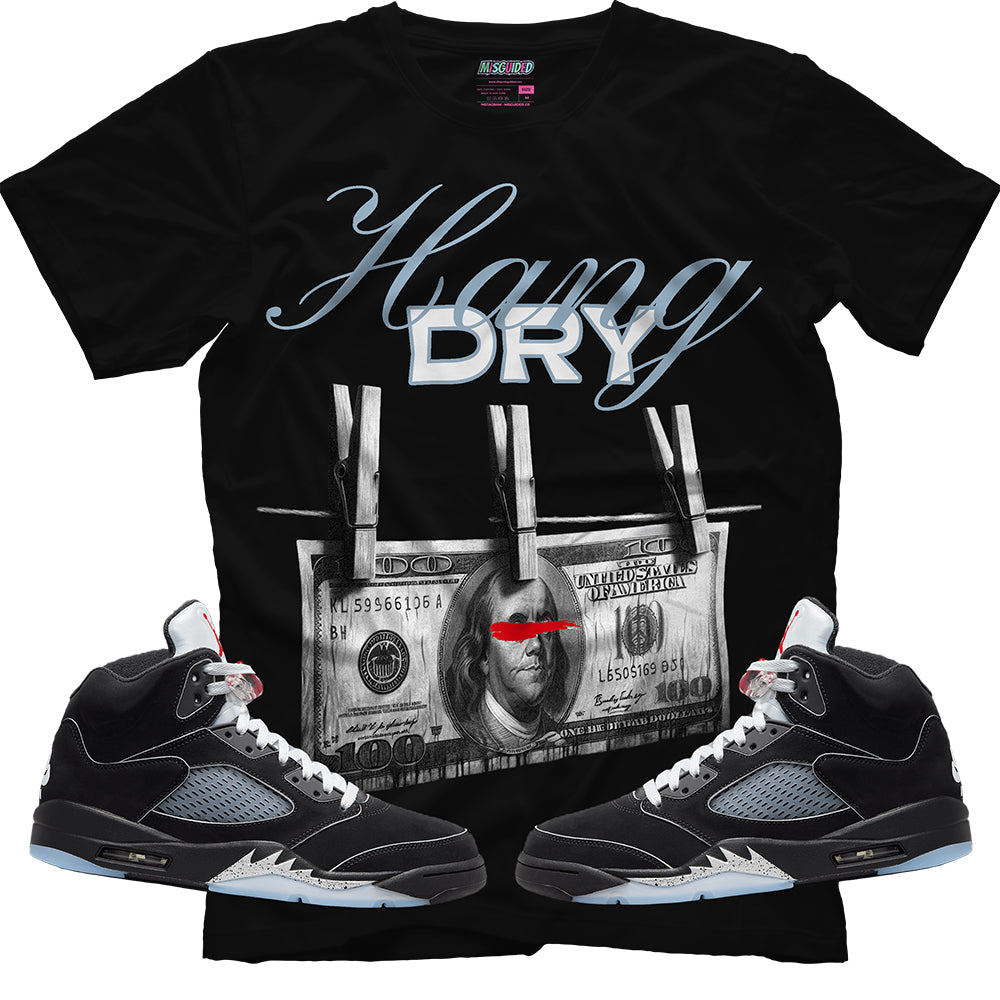 Hang Dry (Air Jordan 5 Black Metallic Reimagined) T-Shirt