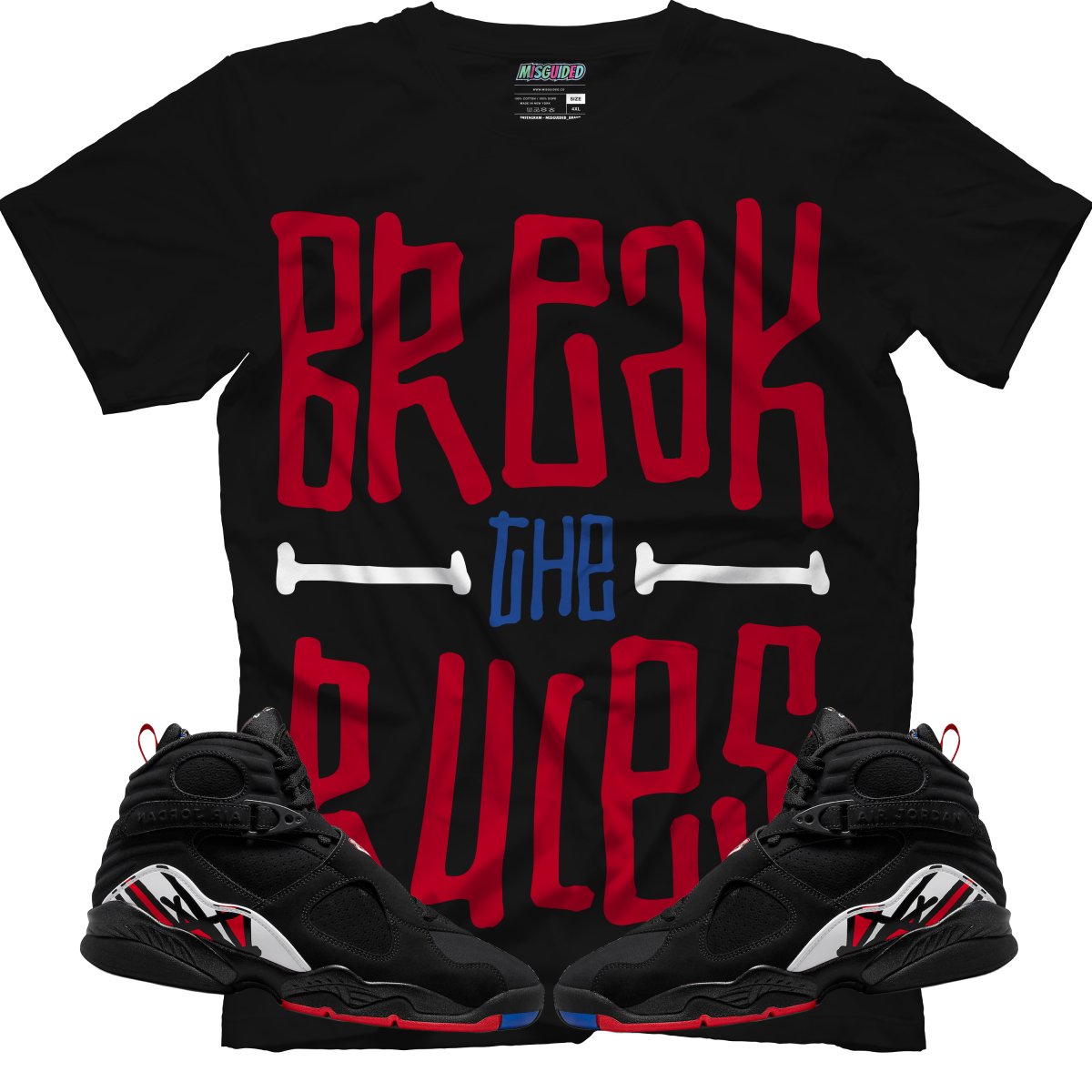 Break The Rules (Air Jordan 8 Playoff) T-Shirt