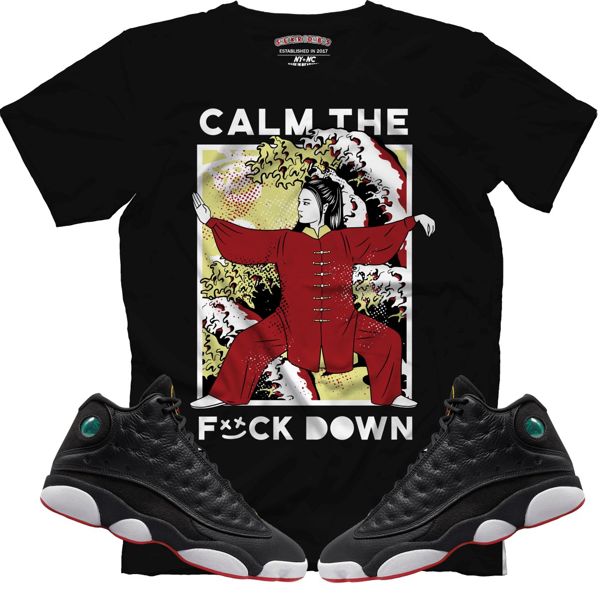 Calm TF Down (Retro 13 Playoff) T-Shirt