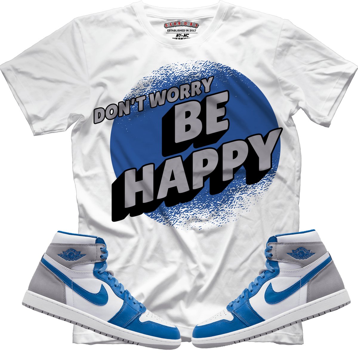 Don't Worry Be Happy (Retro 1 True Blue) T-Shirt