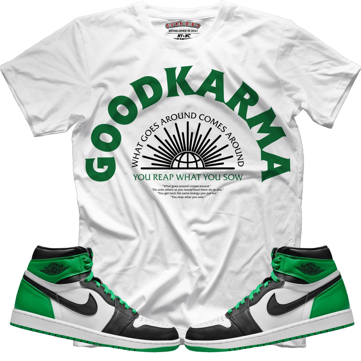 Good Karma (Air Jordan 1 Lucky Green) T-Shirt