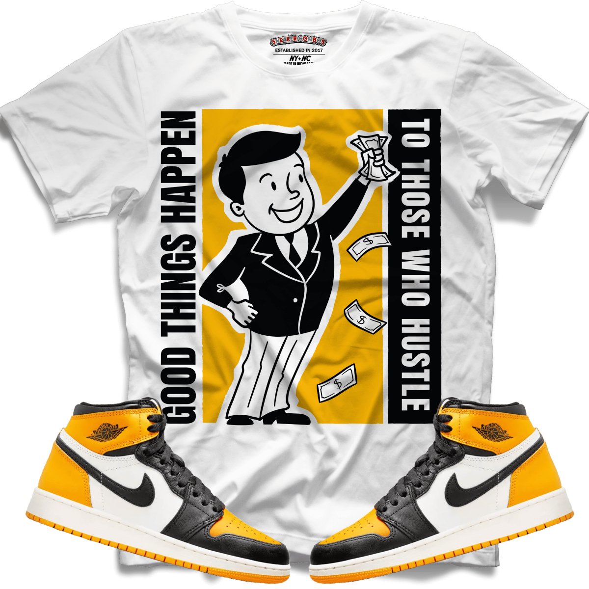 Good Things Happen To Those Who Hustle (Retro 1 Taxi) T-Shirt