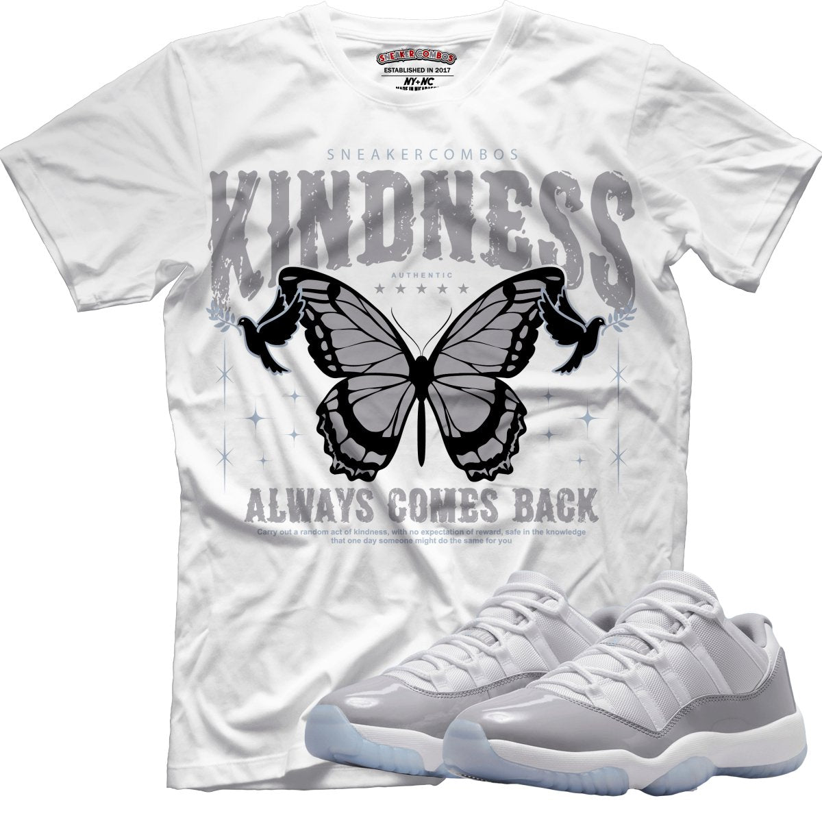 Kindness Always Comes Back (Air Jordan 11 Cement Grey) T-Shirt