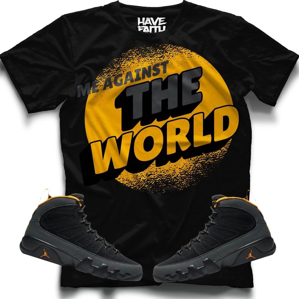 Me against the world (Air Jordan 9 University Gold) T-Shirt