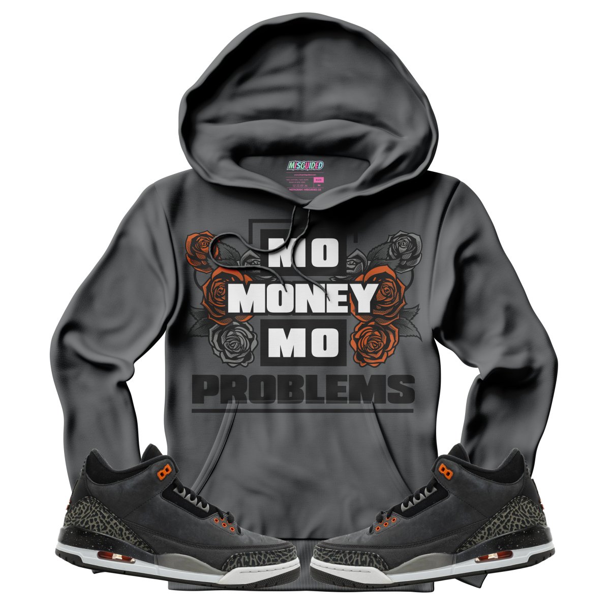 Mo Money Mo Problems (Air Jordan 3 Fear) Hoodie
