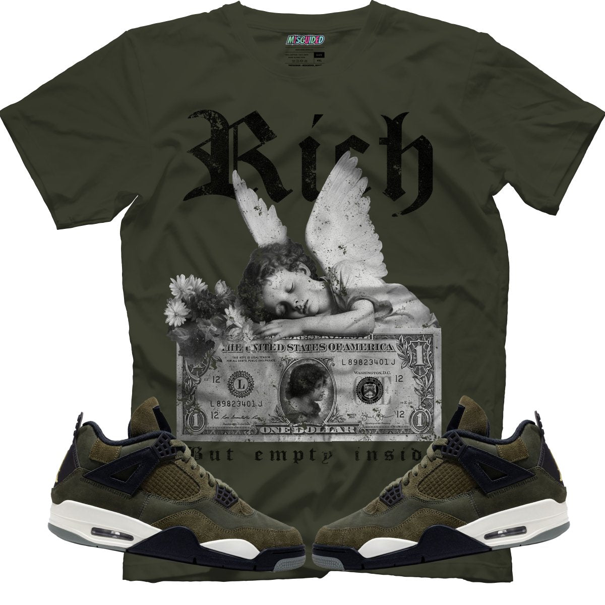 Rich But Empty Inside (Air Jordan 4 Craft "Olive") T-Shirt