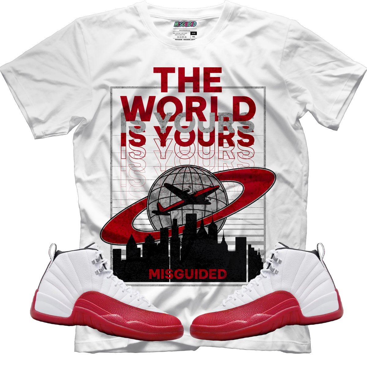 The World Is Yours (Air Jordan 12 Cherry) T-Shirt