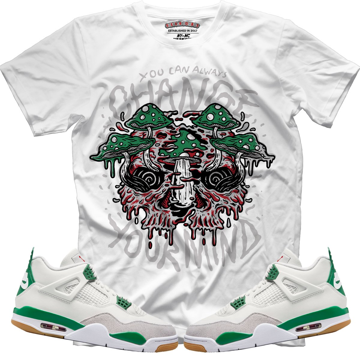 You Can Always Change (NIKE SB X AIR JORDAN 4 PINE GREEN) T-Shirt