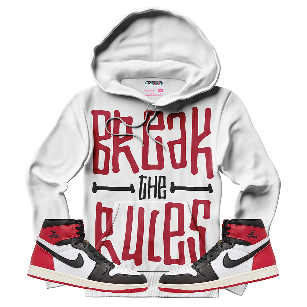 Break The Rules (Air Jordan 1 High OG Black Toe Reimagined) Hoodie
