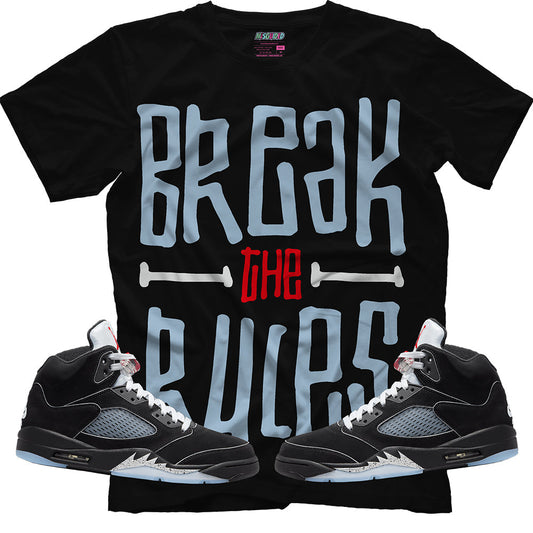Break The Rules (Air Jordan 5 Black Metallic Reimagined) T-Shirt