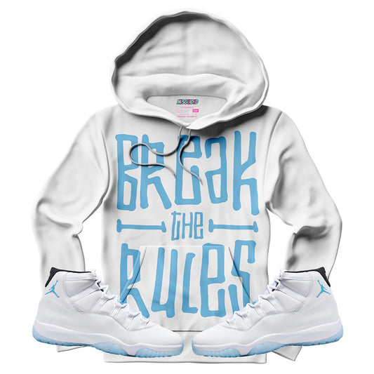 Break The Rules (Air Jordan 11 Legend Blue) Hoodie