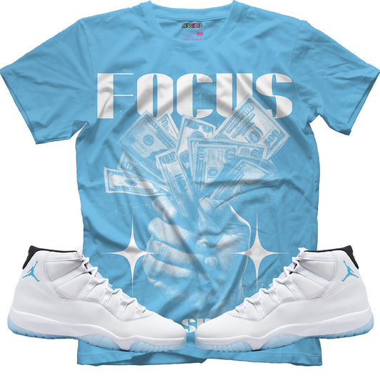 Focus Fuels Success (Air Jordan 11 Legend Blue) T-Shirt