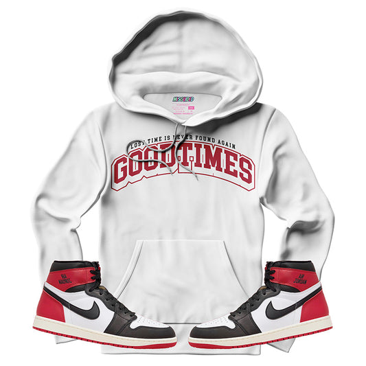 Good Times (Air Jordan 1 High OG Black Toe Reimagined) Hoodie