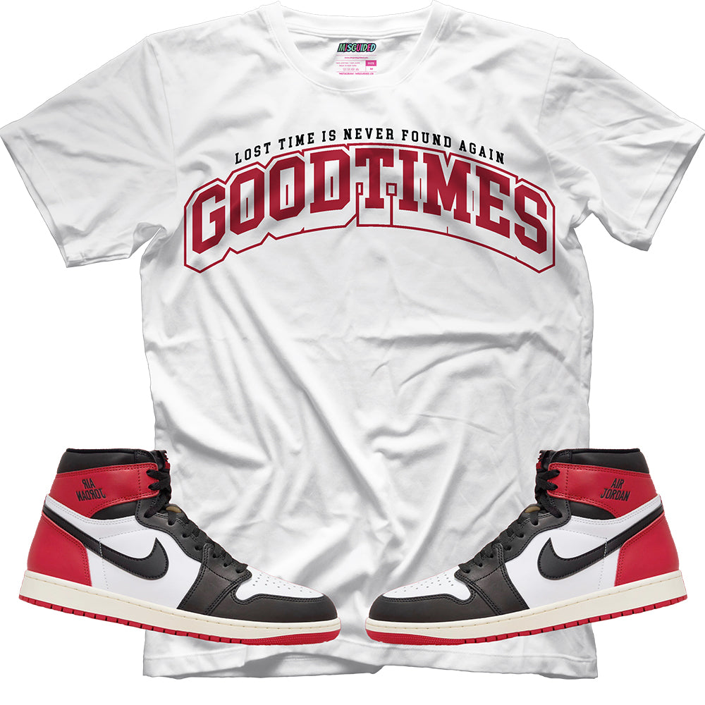 Good Times (Air Jordan 1 High OG Black Toe Reimagined) T-Shirt