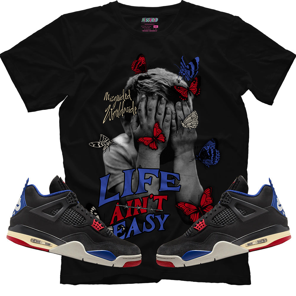 Life Ain't Easy (Air Jordan 4 Rare Air) T-Shirt