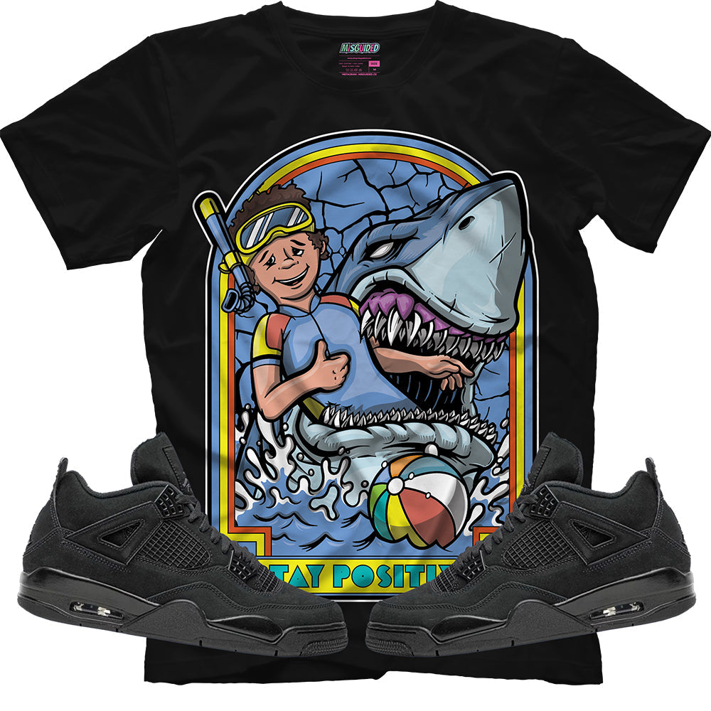 Stay Positive (Air Jordan 4 Black Cat) T-Shirt