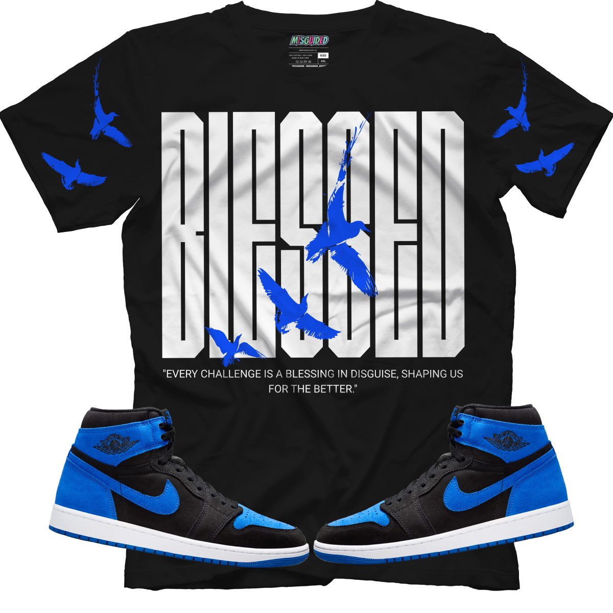 Blessed (Air Jordan 1 Royal Reimagined) T-Shirt