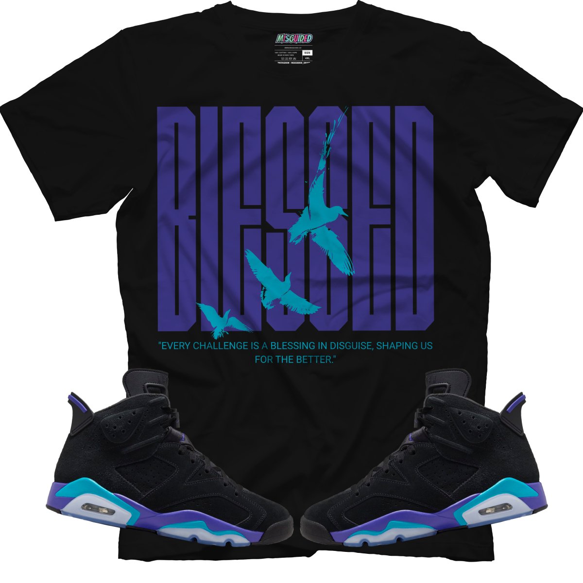 Blessed (Air Jordan 6 Aqua) T-Shirt