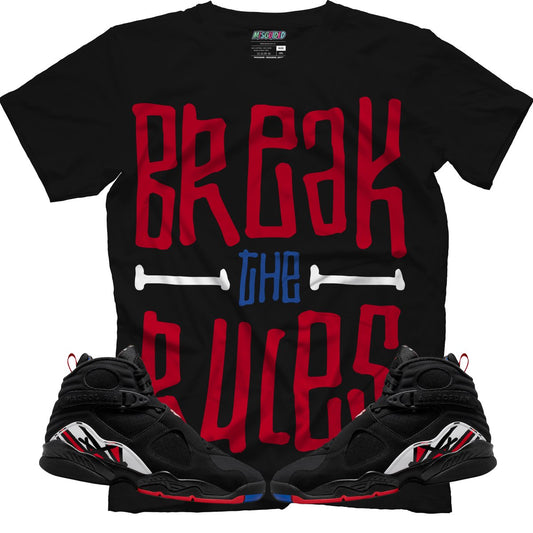 Break The Rules (Air Jordan 8 Playoff) T-Shirt