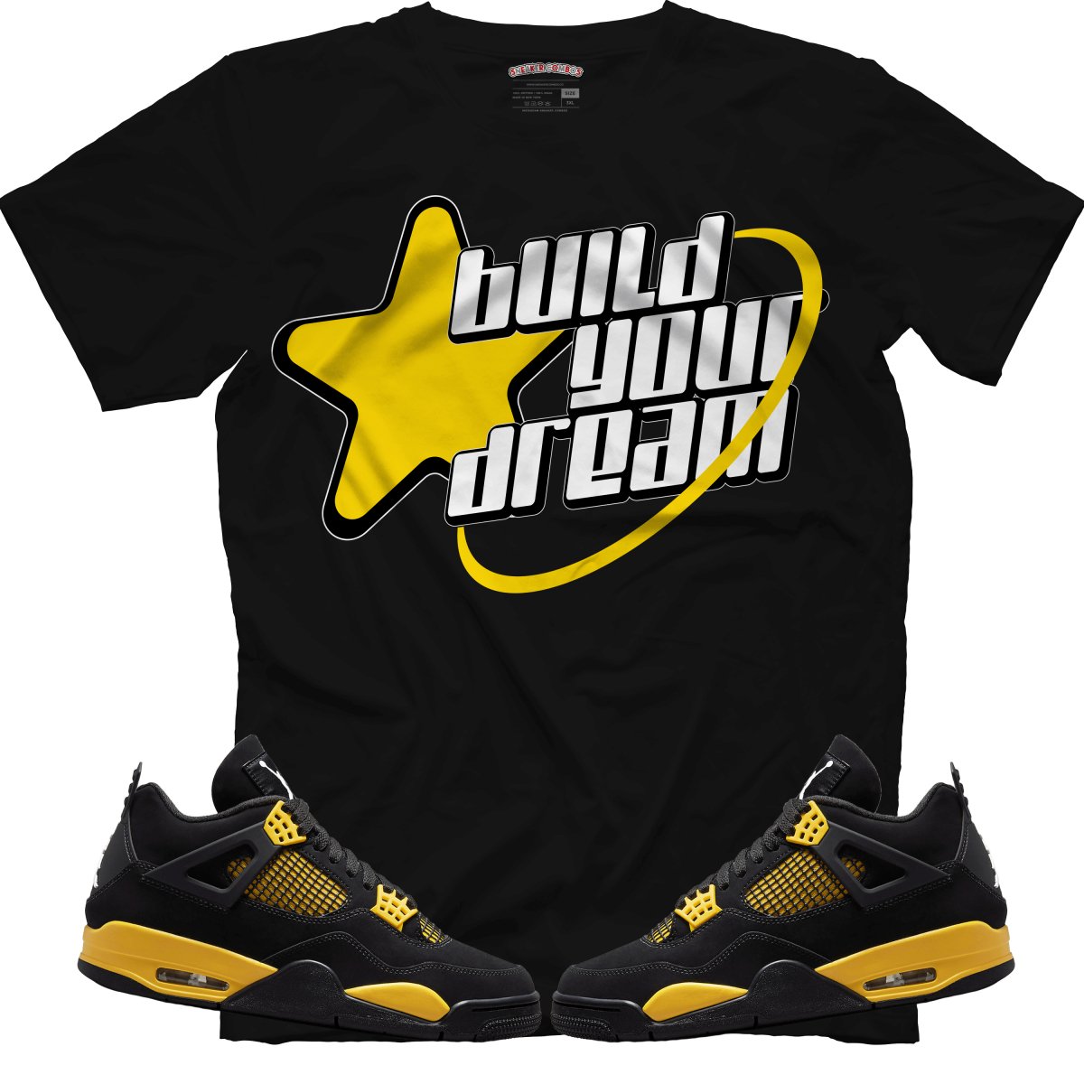 Build Your Dream (Air Jordan 4 Thunder) T-Shirt