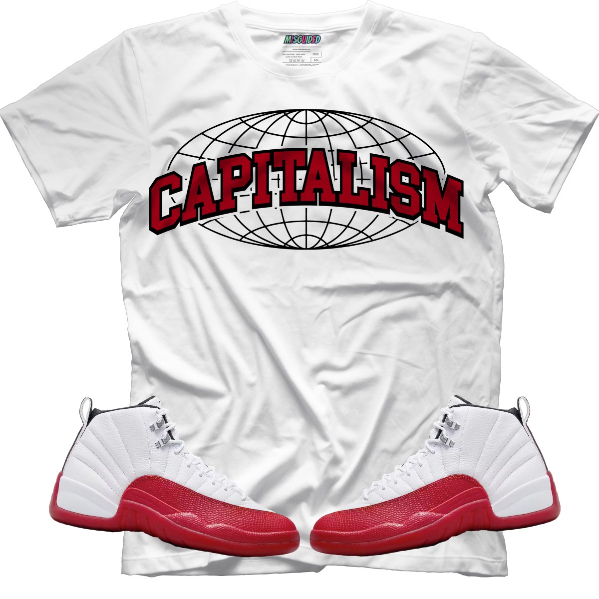 Capatilism (Air Jordan 12 Cherry) T-Shirt