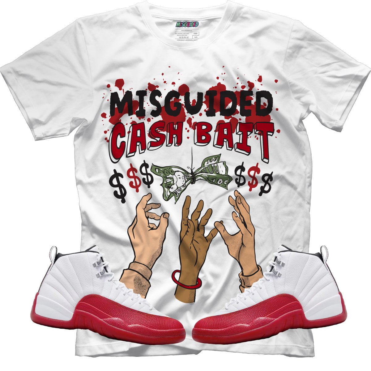 Cash Bait (Air Jordan 12 Cherry) T-Shirt