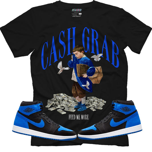 Cash Grab (Air Jordan 1 Royal Reimagined) T-Shirt