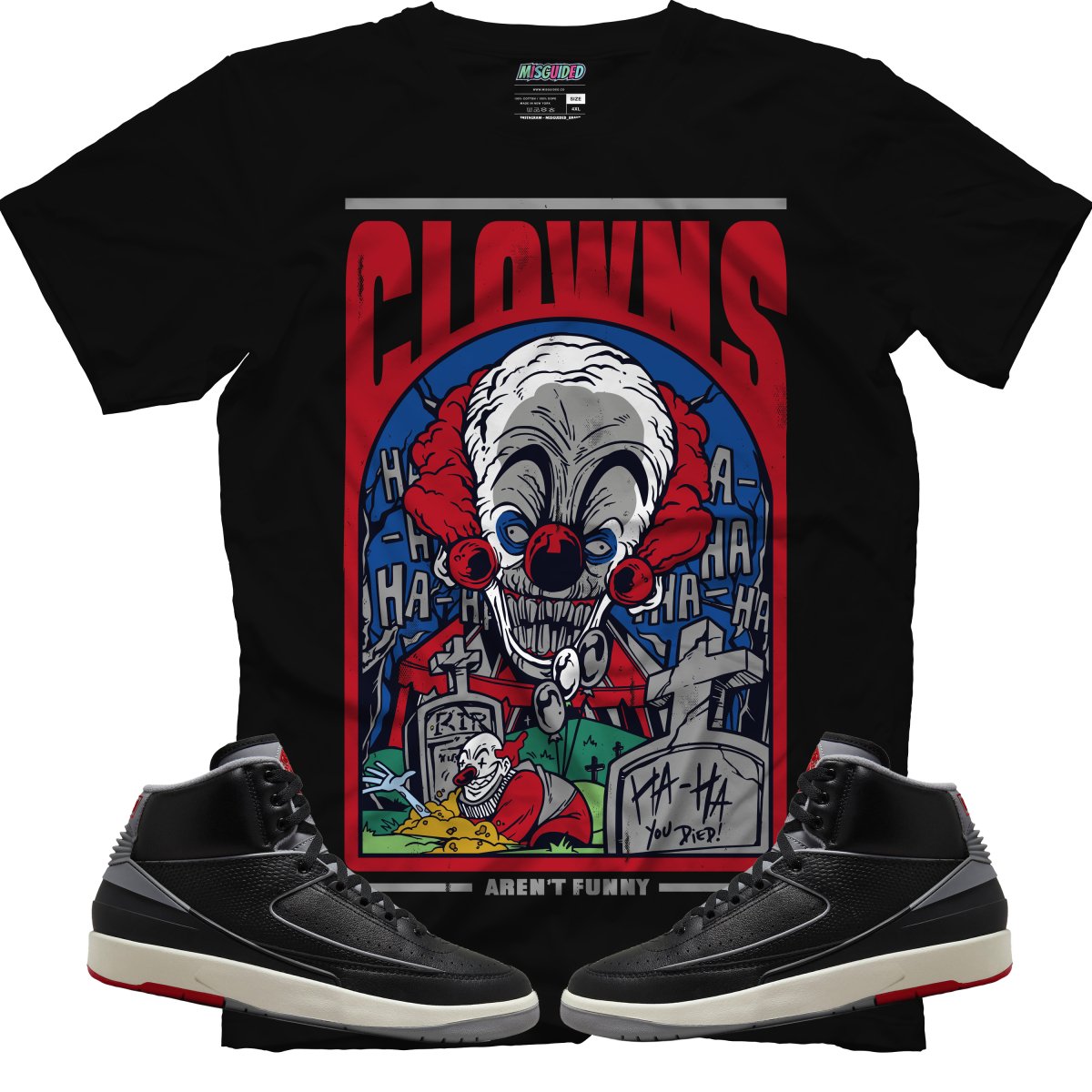 Clowns Aren't Funny (Air Jordan 2 Black Cement) T-Shirt