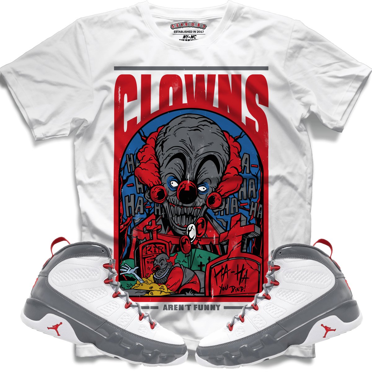 Clowns Aren't Funny (Retro 9 Fire Red) T-Shirt