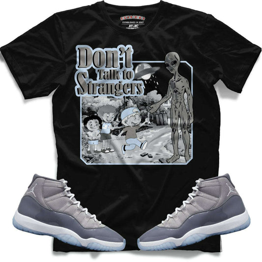 Don't Talk To Strangers (Retro 11 Cool Grey) T-shirt