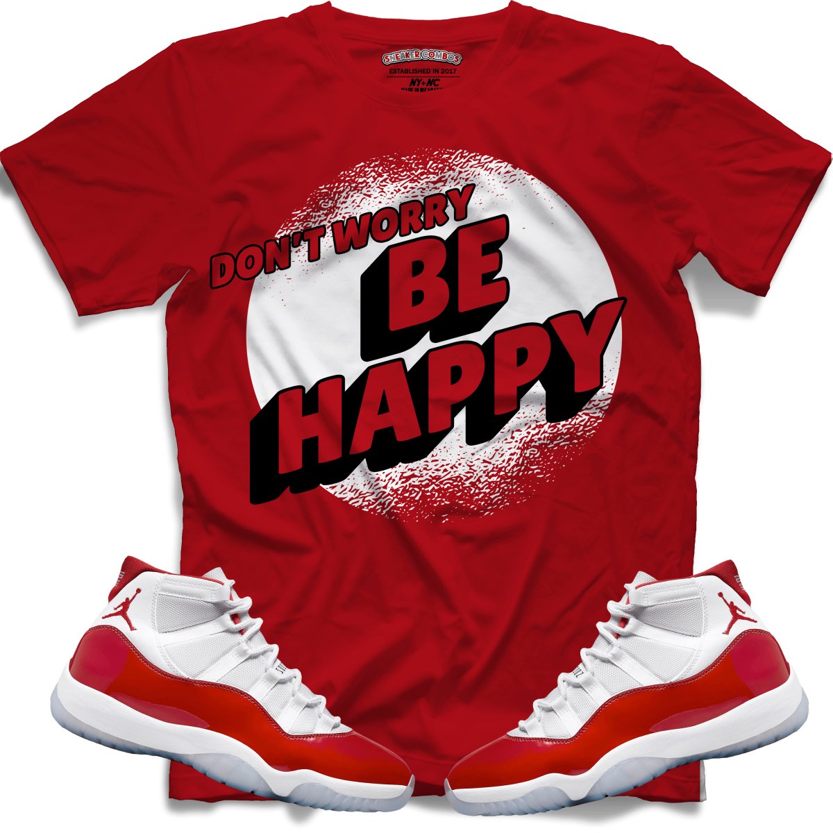 Don't Worry Be Happy (Retro 11 Cherry) T-Shirt