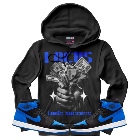 Focus Fuels Success (Air Jordan 1 Royal Reimagined) Hoodie