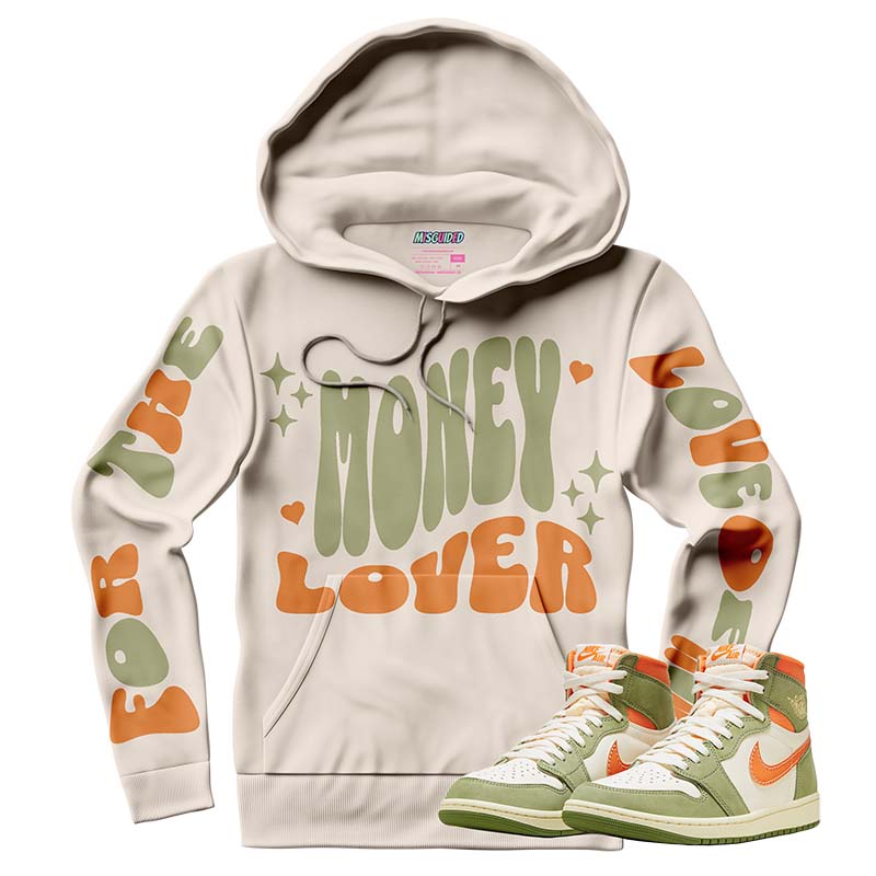 For The Love Of Money (AIR JORDAN 1 HIGH OG CRAFT “CELADON”) Hoodie