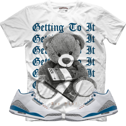 Getting It (Air Jordan 3 “Wizards” PE) T-Shirt