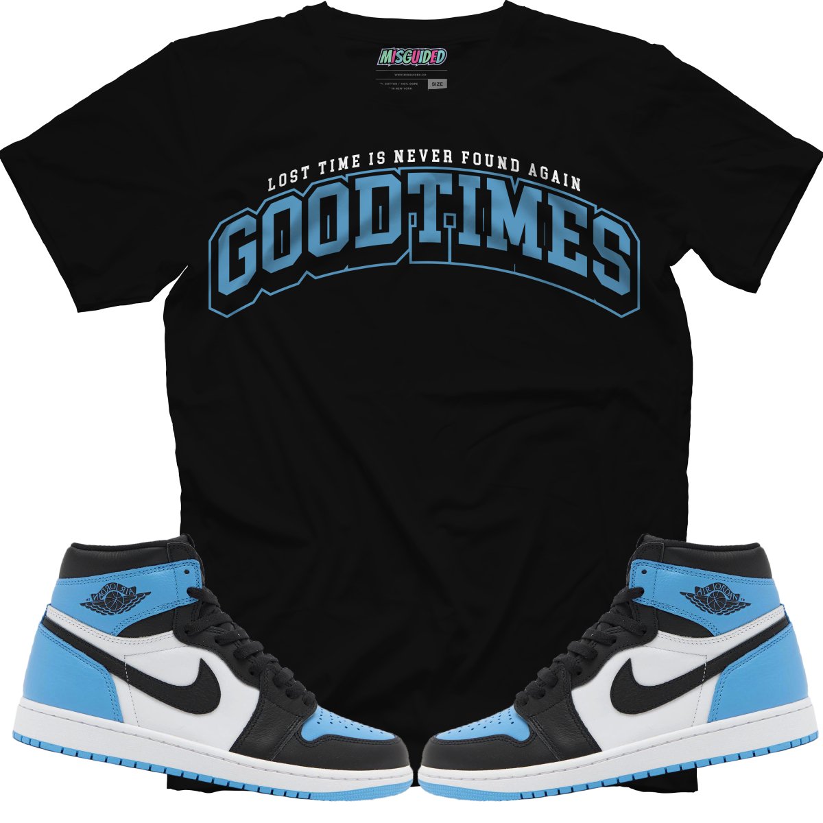 Good Times (Air Jordan 1 High OG "UNC Toe") T-Shirt