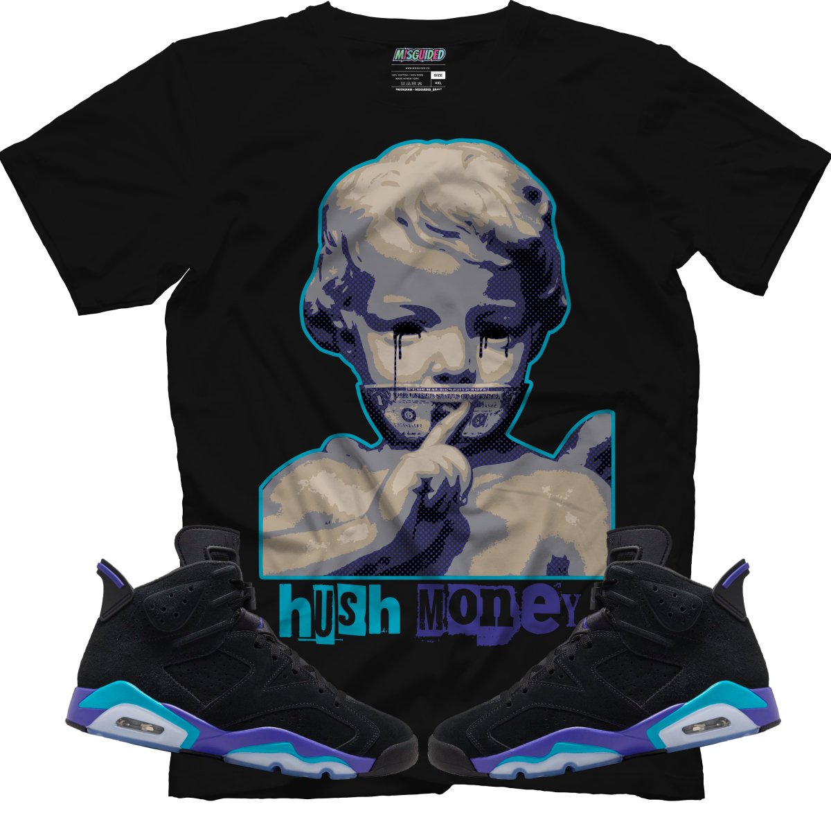 Hush money (Air Jordan 6 Aqua) T-Shirt