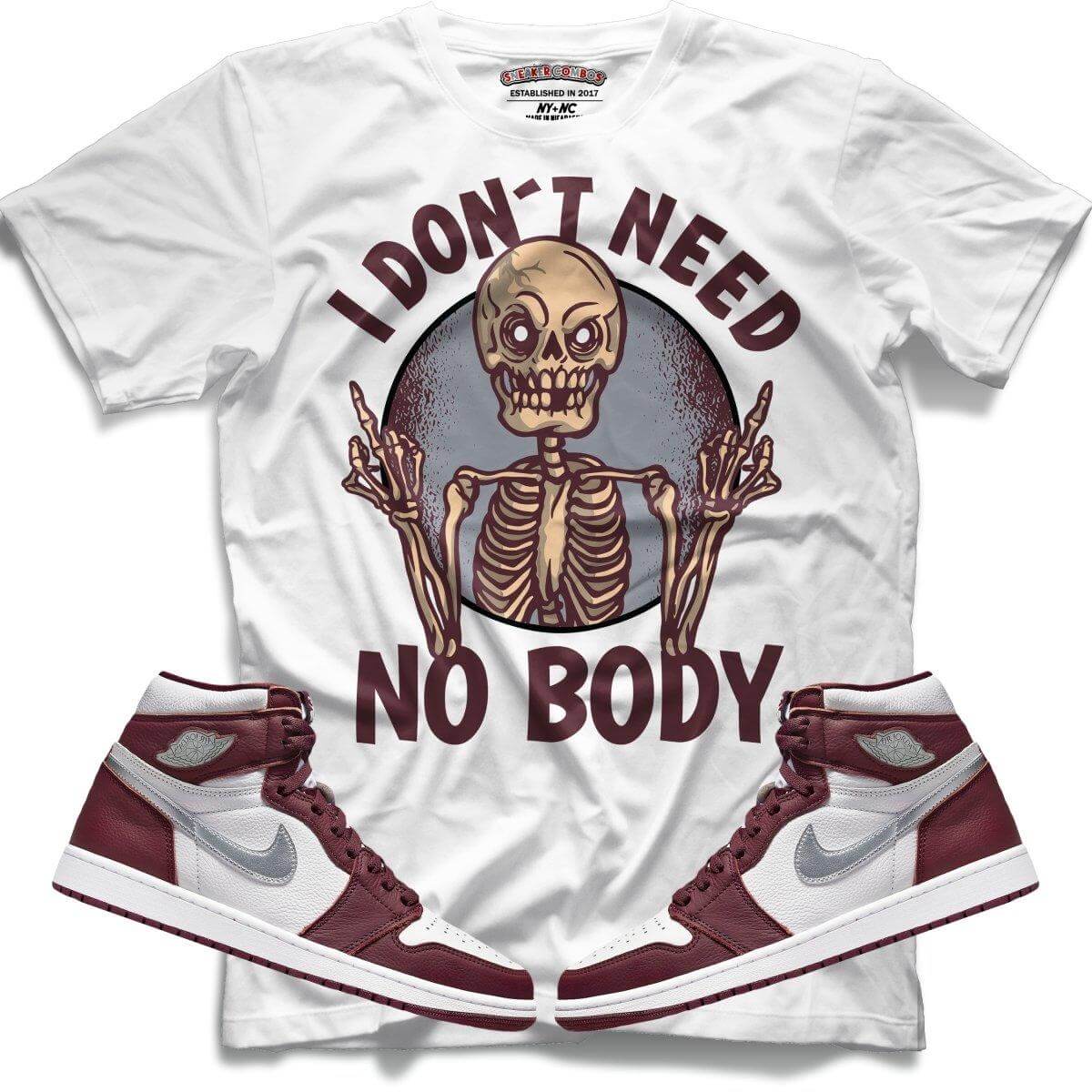 I Don't Need No Body (Retro 1 Bordeaux) T-Shirt
