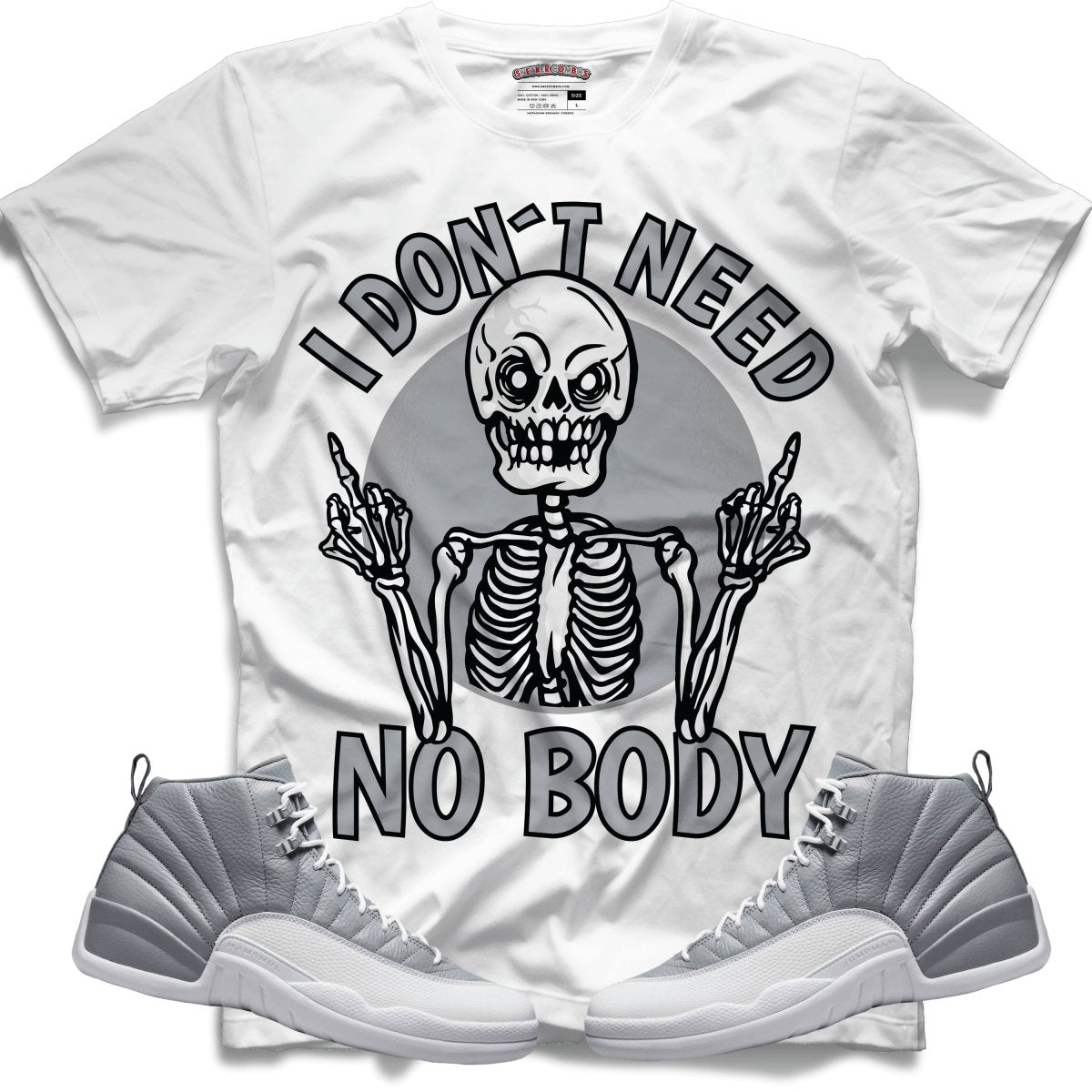 I Don't Need No Body (Retro 12 Stealth) T-Shirt