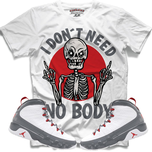 I Don't Need Nobody (Retro 9 Fire Red) T-Shirt