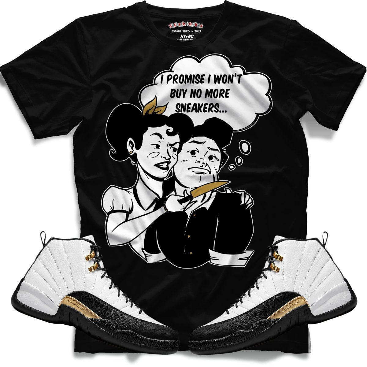 I Promise I Won't Buy Anymore Sneakers (Retro 12 Royalty) T-Shirt