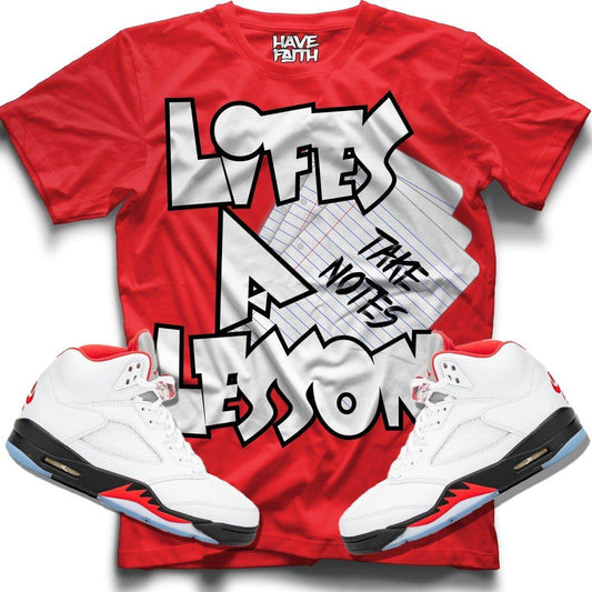 Lifes A Lesson (Fire Red Retro 5s) T-Shirt