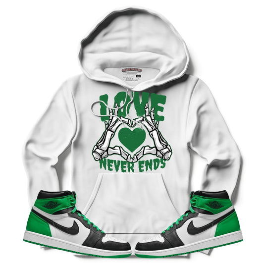 Love Never Ends (Air Jordan 1 Lucky Green) Hoodie