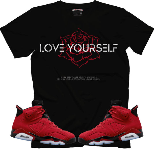 Love Yourself (Air Jordan 6 Toro Bravo) T-Shirt