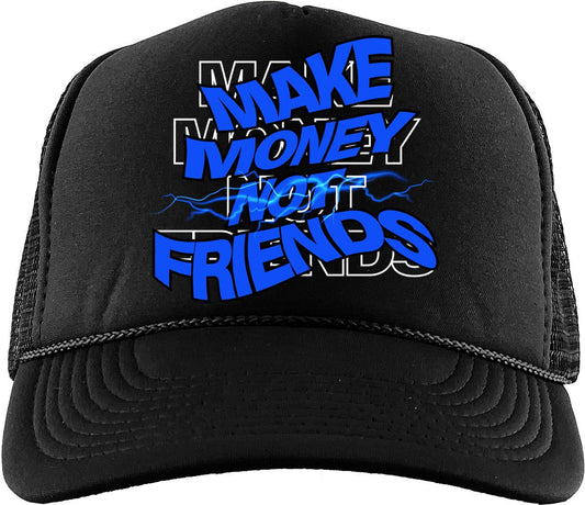 Make Money Not Friends (Air Jordan 1 Royal Reimagined) Trucker Hat