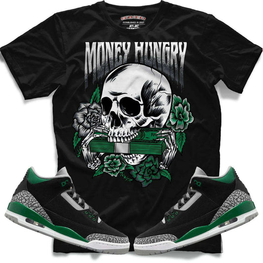 Money Hungry (Retro 3 Pine Green) T-Shirt