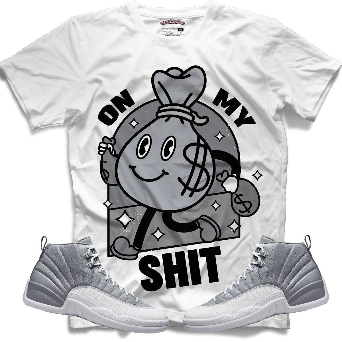 On My Shit (Retro 12 Stealth) T-Shirt