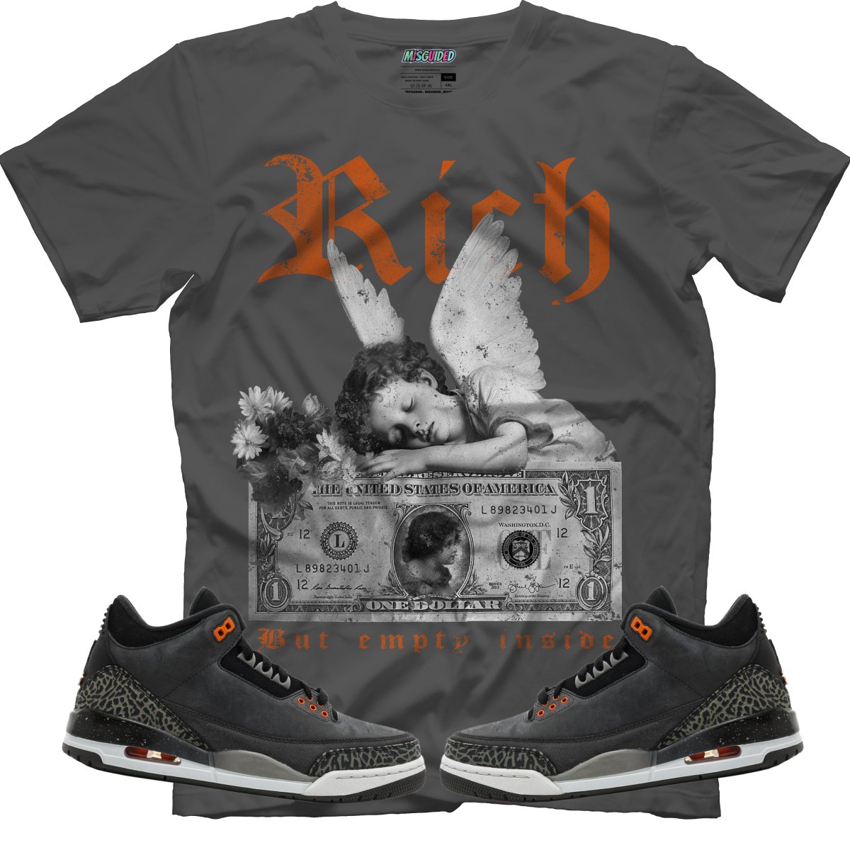 Rich But Empty Inside (Air Jordan 3 Fear) T-Shirt