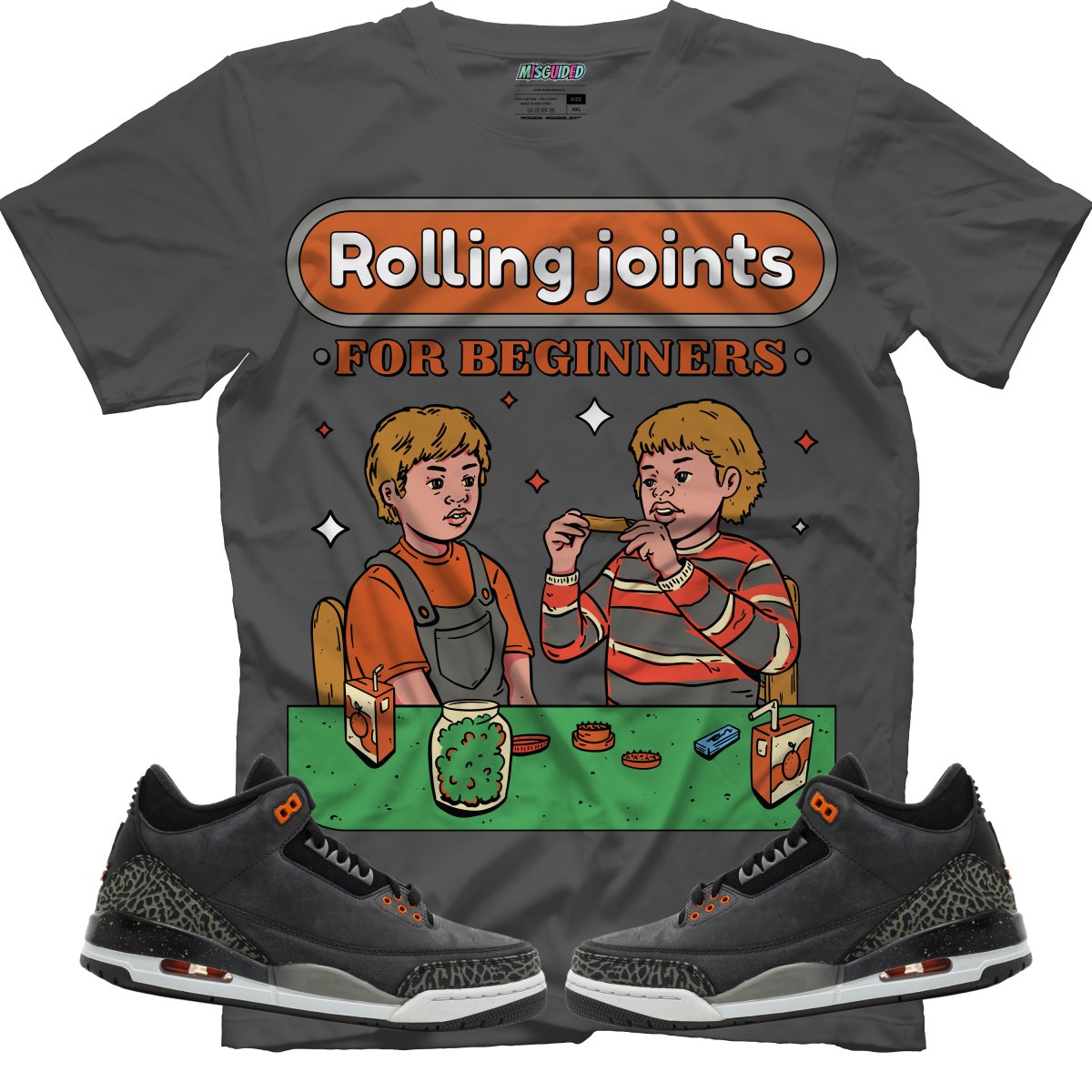 Rolling Joints For Beginners (Air Jordan 3 Fear) T-Shirt