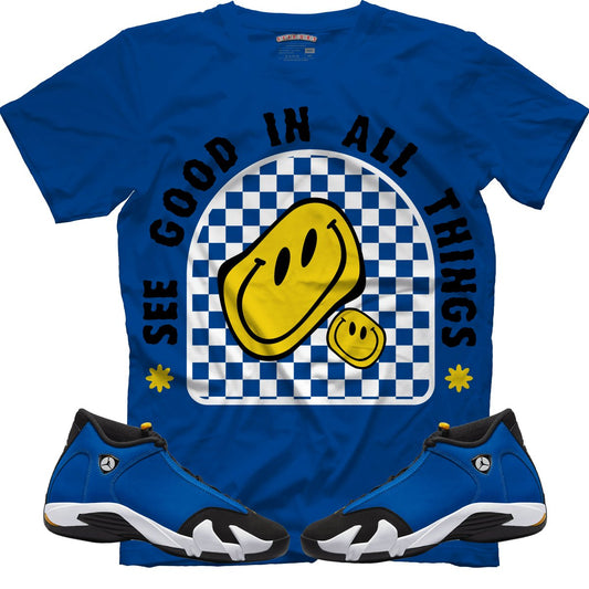 See Good In All Things (Air Jordan 14 Laney) T-Shirt