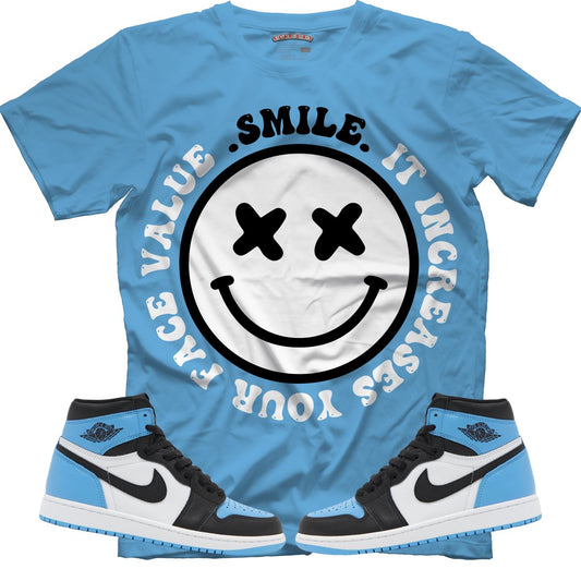 Smile It Increases your face value (Air Jordan 1 High OG "UNC Toe") T-Shirt